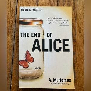 The End of Alice - A. M. Homes - Paperback book